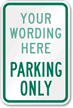 [Custom text] Parking Only (green) Sign