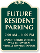 Custom Future Resident Parking Sign SignatureSign