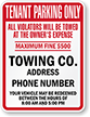 Custom Tenant Parking Only, Violators Towed Sign