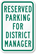 Reserved Parking For District Manager