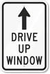Drive Up Arrow Sign