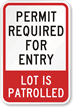 Permit Required for Entry, Patrolled Parking Sign