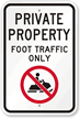 Private Property Foot Traffic Only Sign