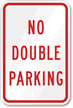 NO DOUBLE PARKING Sign