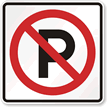 No Parking (graphic only) Aluminum Traffic Sign
