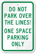 Do Not Park Over The Lines Sign