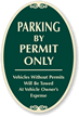 Parking By Permit Only, Vehicles Towed Sign