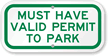 Must Have Valid Permit To Park Sign