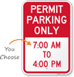 Permit Time Limit Parking Sign with Hours
