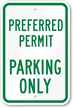 Preferred Permit Parking Only Sign