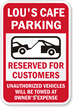 Customer Parking Sign   Unauthorized Vehicles Towed