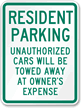 Resident Parking Unauthorized Cars Towed Sign
