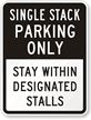 Single Stack Parking Only Sign