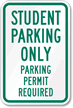 Student Parking Permit Required Sign