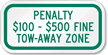 Penalty Tow Zone Sign