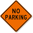 Diamond Shaped No Parking Sign