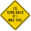Humorous Diamond shaped Warning Sign