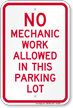 No Mechanic Work Allowed In Parking Sign