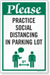 Please: Practice Social Distancing in Parking Lot