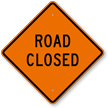 Road Closed Warning Sign