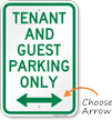 Tenant and Guest Parking Only Sign with Arrow