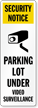 Parking Lot Under Video Surveillance Back Of Sign Decal