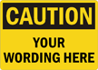 Caution Sign