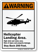 Helicopter Landing Area ANSI Warning Sign
