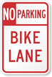 No Parking Bike Lane Sign