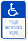 Custom ADA Symbol [custom text] (blue) Sign